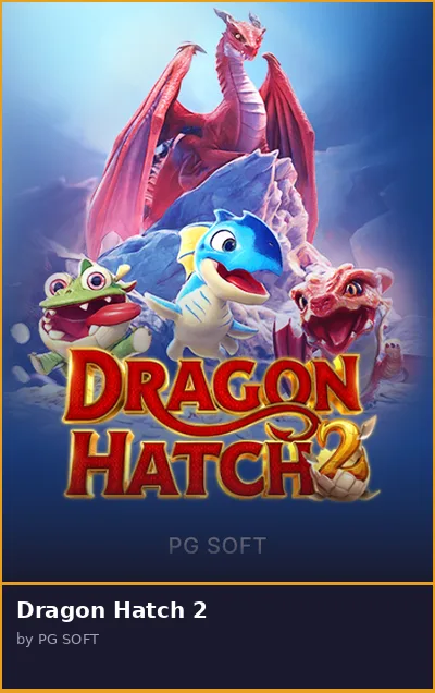 Dragon Hatch 2 slot