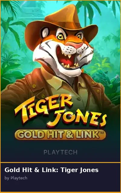 Gold Hit   Link  Tiger Jones slot