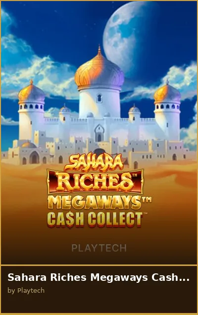 Sahara Riches Megaways Cash Collect slot