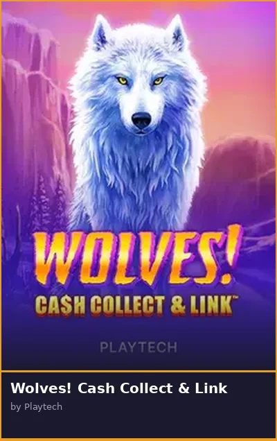 Wolves  Cash Collect   Link slot
