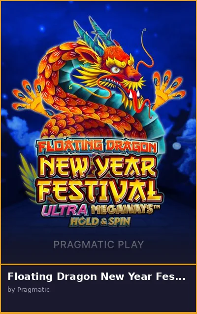 Floating Dragon New Year Festival Ultra Megaways Hold   Spin slot