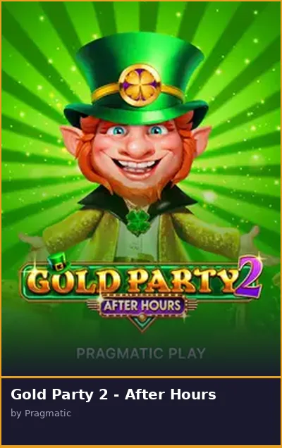 Gold Party 2 - After Hours slot