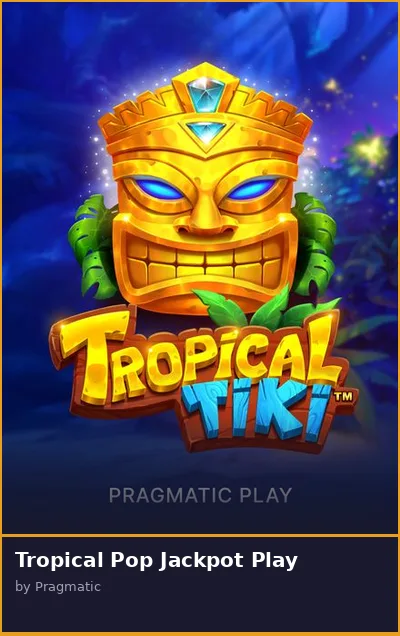 Tropical Pop Jackpot Play slot