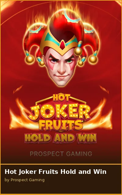 Hot Joker Fruits Hold and Win slot