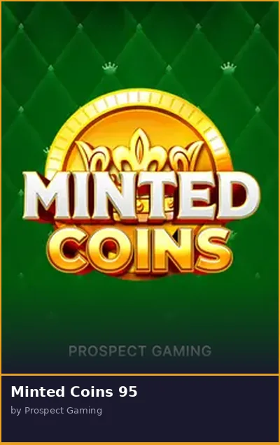 Minted Coins 95 slot