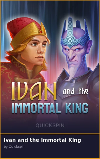 Ivan and the Immortal King slot