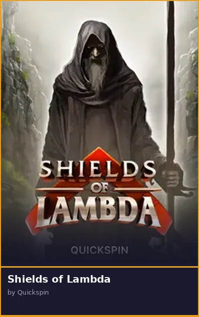Shields of Lambda slot