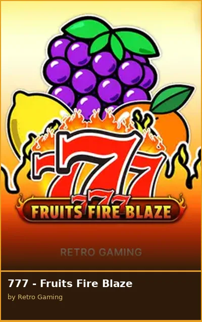 777 - Fruits Fire Blaze slot