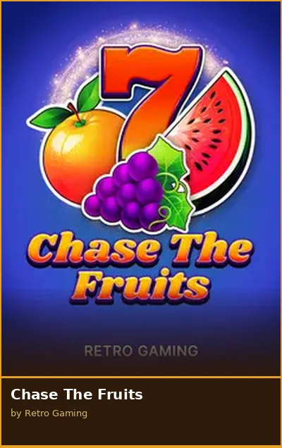 Chase The Fruits slot