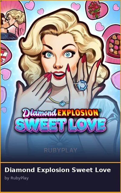 Diamond Explosion Sweet Love slot