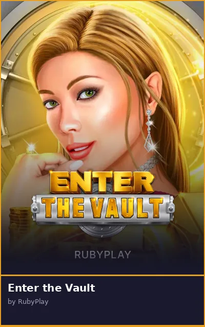 Enter the Vault slot