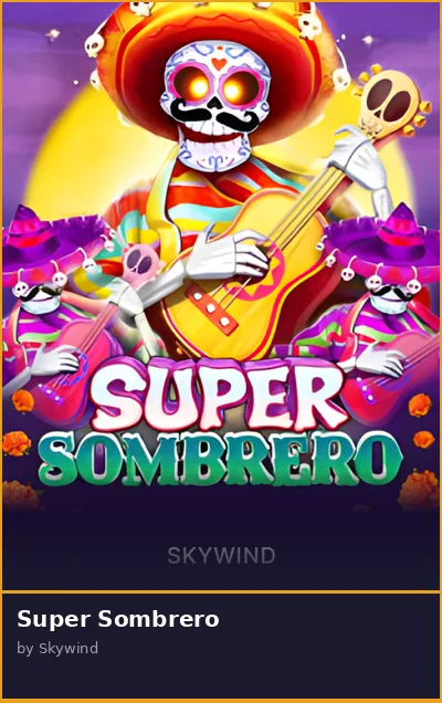 Super Sombrero slot