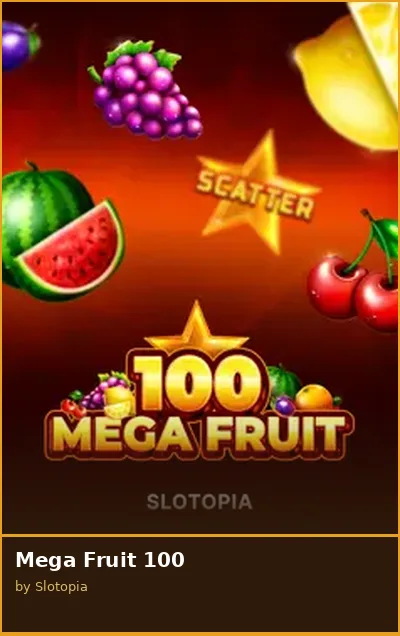 Mega Fruit 100 slot