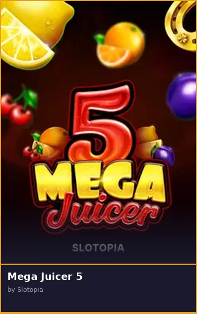 Mega Juicer 5 slot