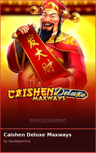 Caishen Deluxe Maxways slot