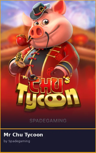 Mr Chu Tycoon slot