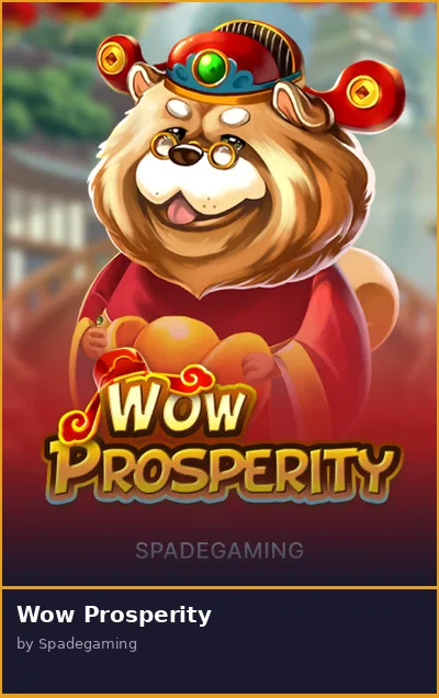 Wow Prosperity slot