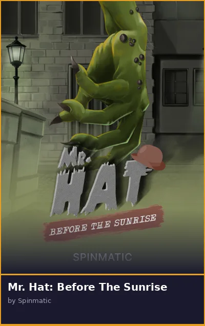 Mr  Hat  Before The Sunrise slot
