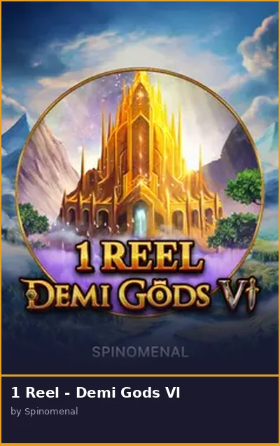 1 Reel - Demi Gods Vl slot