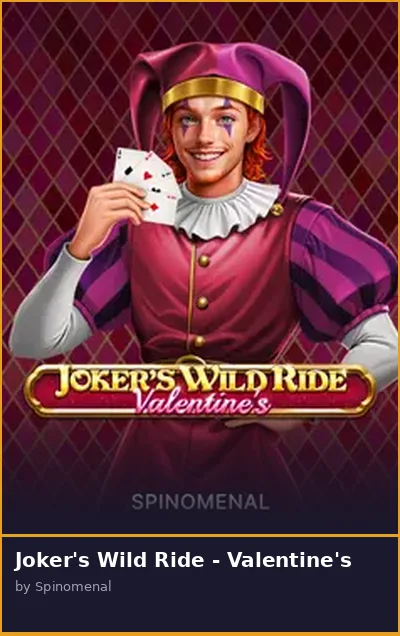 Joker s Wild Ride - Valentine s slot