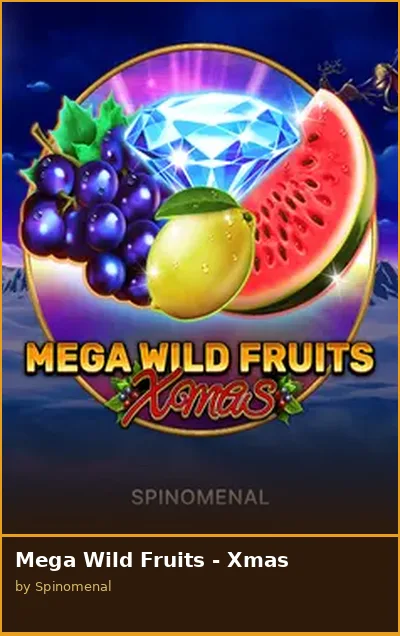 Mega Wild Fruits - Xmas slot
