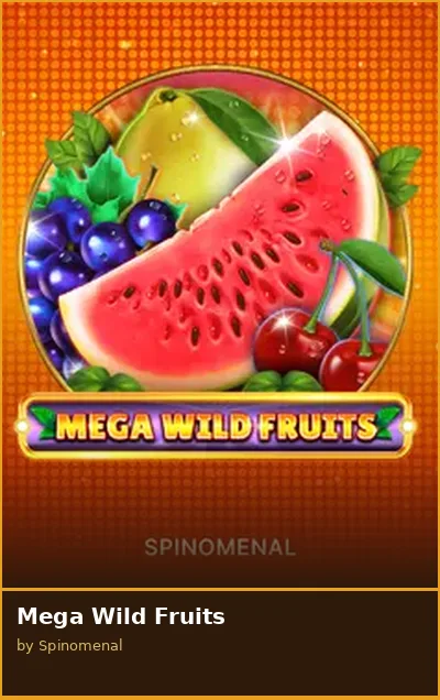 Mega Wild Fruits slot