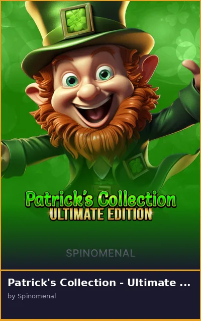 Patrick s Collection - Ultimate Edition slot