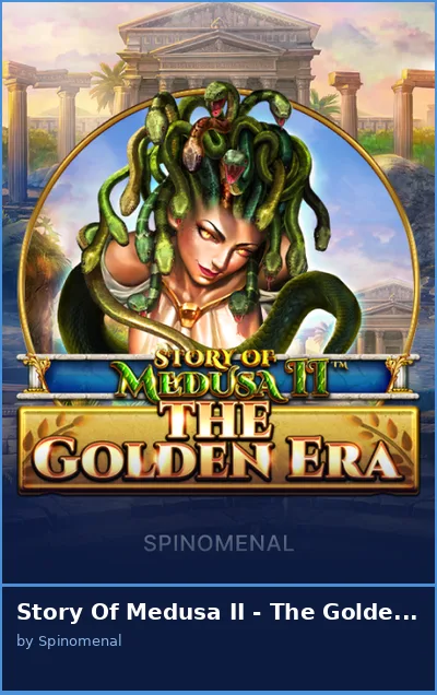 Story Of Medusa II - The Golden Era slot