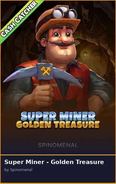 Super Miner - Golden Treasure slot