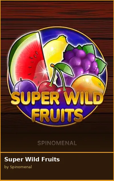 Super Wild Fruits slot