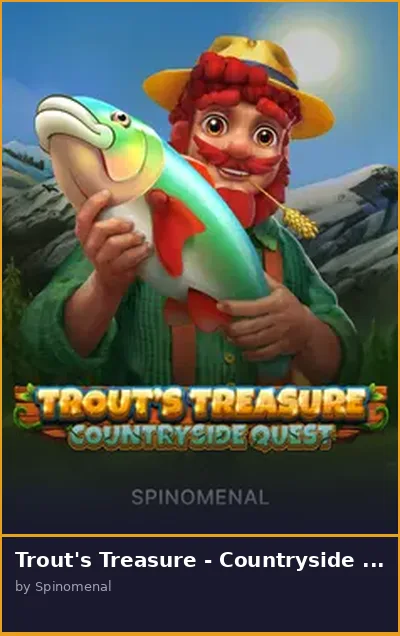 Trout s Treasure - Countryside Quest slot