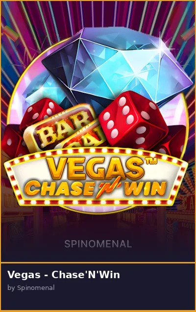 Vegas -   Chase N Win slot