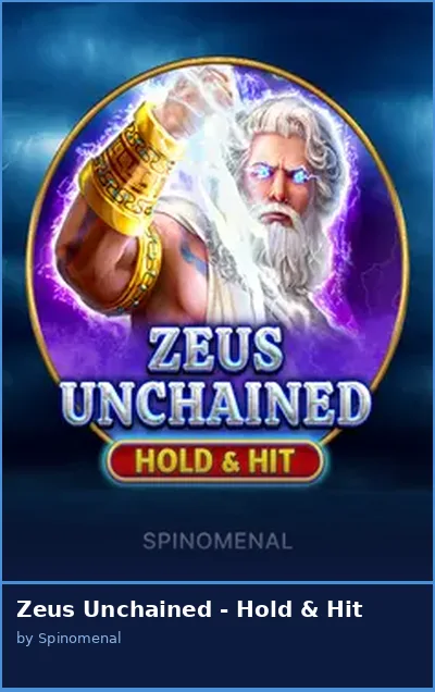 Zeus Unchained - Hold   Hit slot