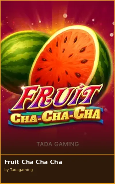 Fruit Cha Cha Cha slot