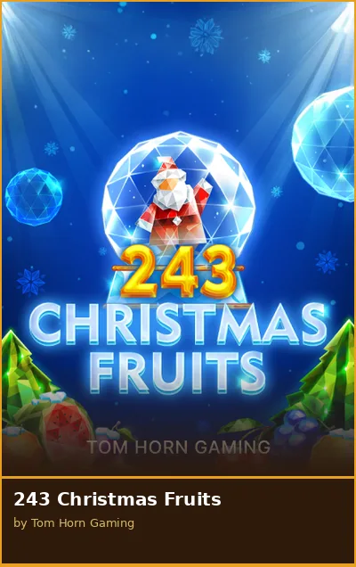 243 Christmas Fruits slot