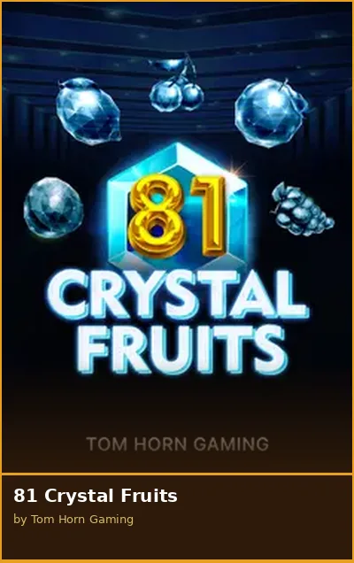 81 Crystal Fruits slot
