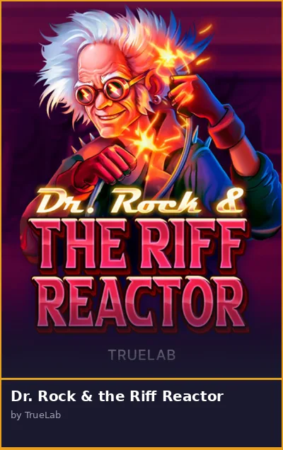 Dr  Rock   the Riff Reactor slot