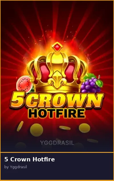 5 Crown Hotfire slot