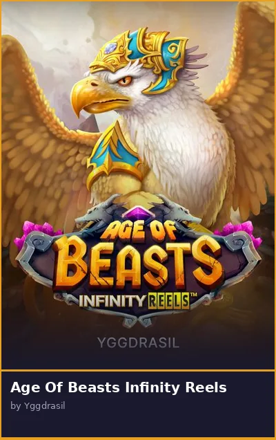 Age Of Beasts Infinity Reels slot