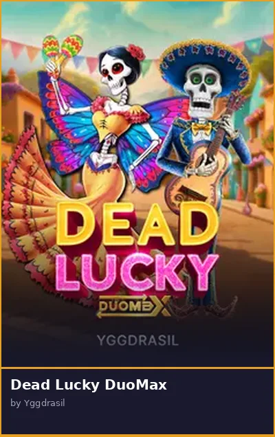 Dead Lucky DuoMax slot