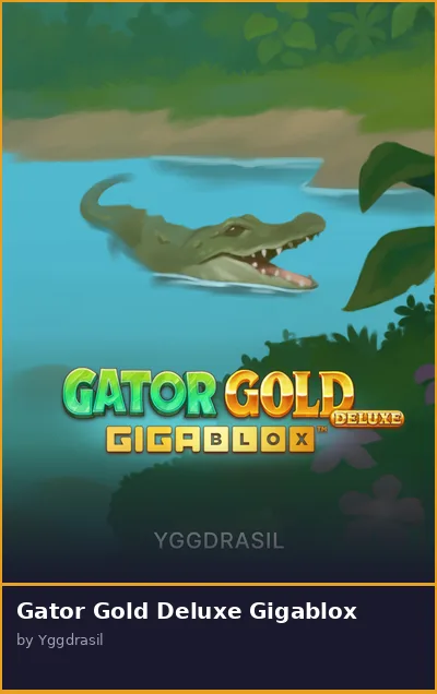 Gator Gold Deluxe Gigablox slot