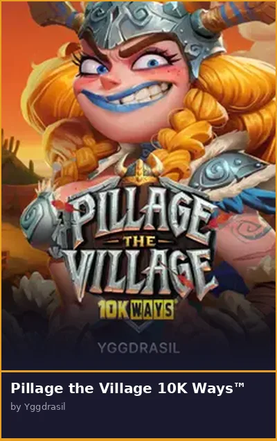 Pillage the Village 10K Ways slot