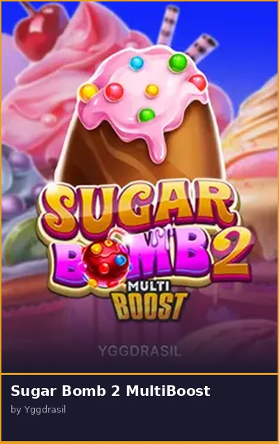Sugar Bomb 2 MultiBoost slot