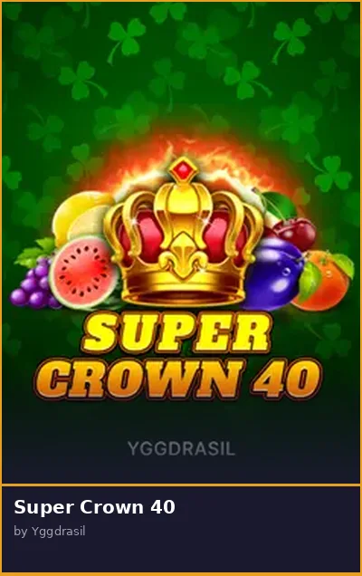 Super Crown 40 slot